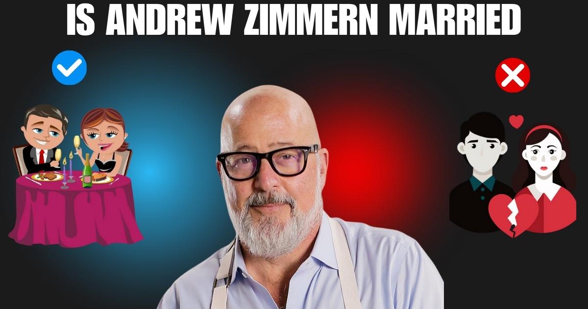 Is Andrew Zimmern Married? Everything About His Marriage and Divorce